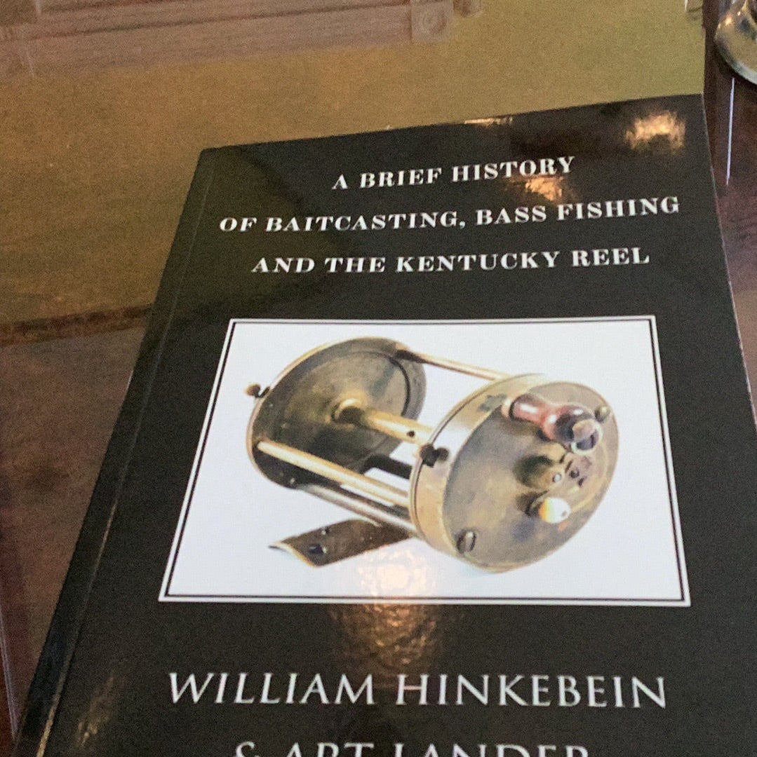 A Brief History of Baitcasting, Bass Fishing, and the Kentucky Reel – Liberty Hall Museum Store