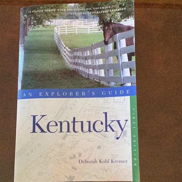 Kentucky: An Explorer's Guide