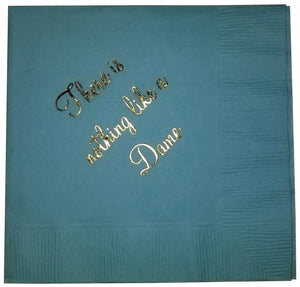 Cocktail Napkins - "There's nothing like a dame"